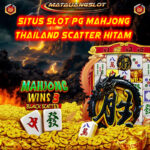 MATAUANGSLOT ~ Scatter Hitam PG Mahjong Thailand Mudah Maxwin X5000